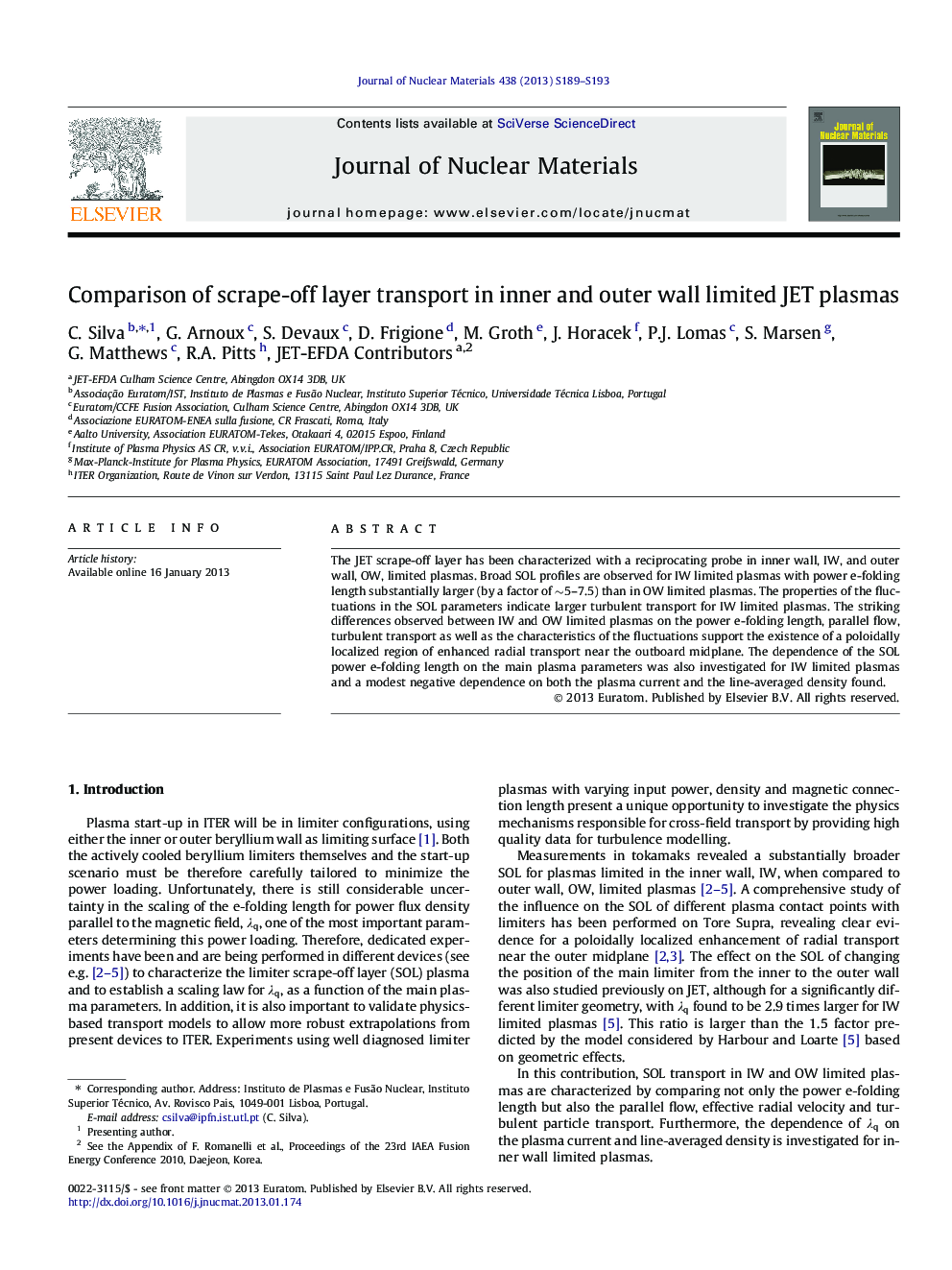 Comparison of scrape-off layer transport in inner and outer wall limited JET plasmas