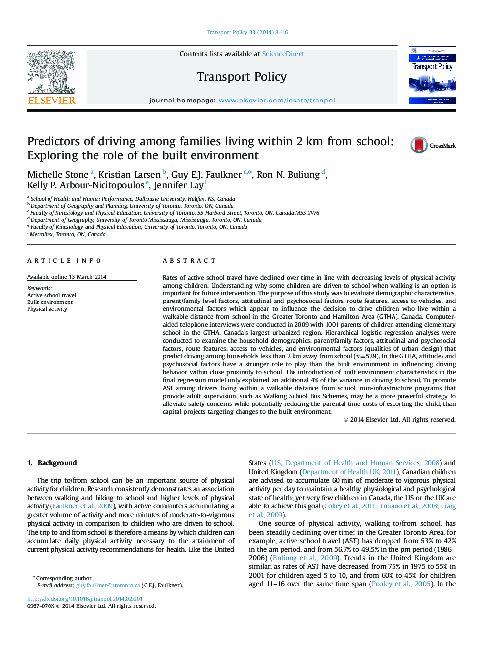 Predictors of driving among families living within 2 km from school: Exploring the role of the built environment