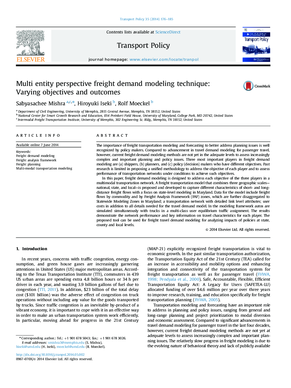 Multi entity perspective freight demand modeling technique: Varying objectives and outcomes