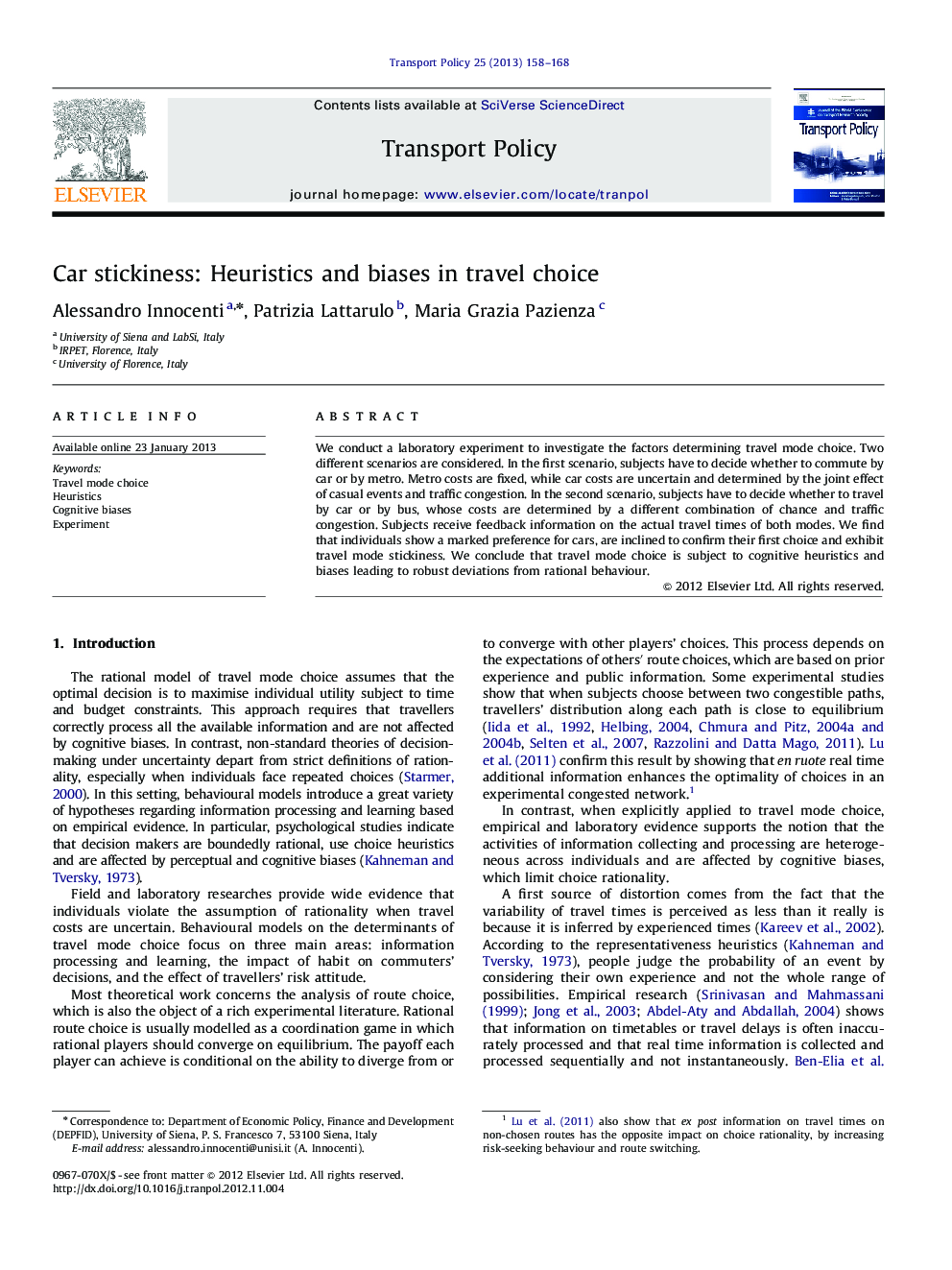 Car stickiness: Heuristics and biases in travel choice