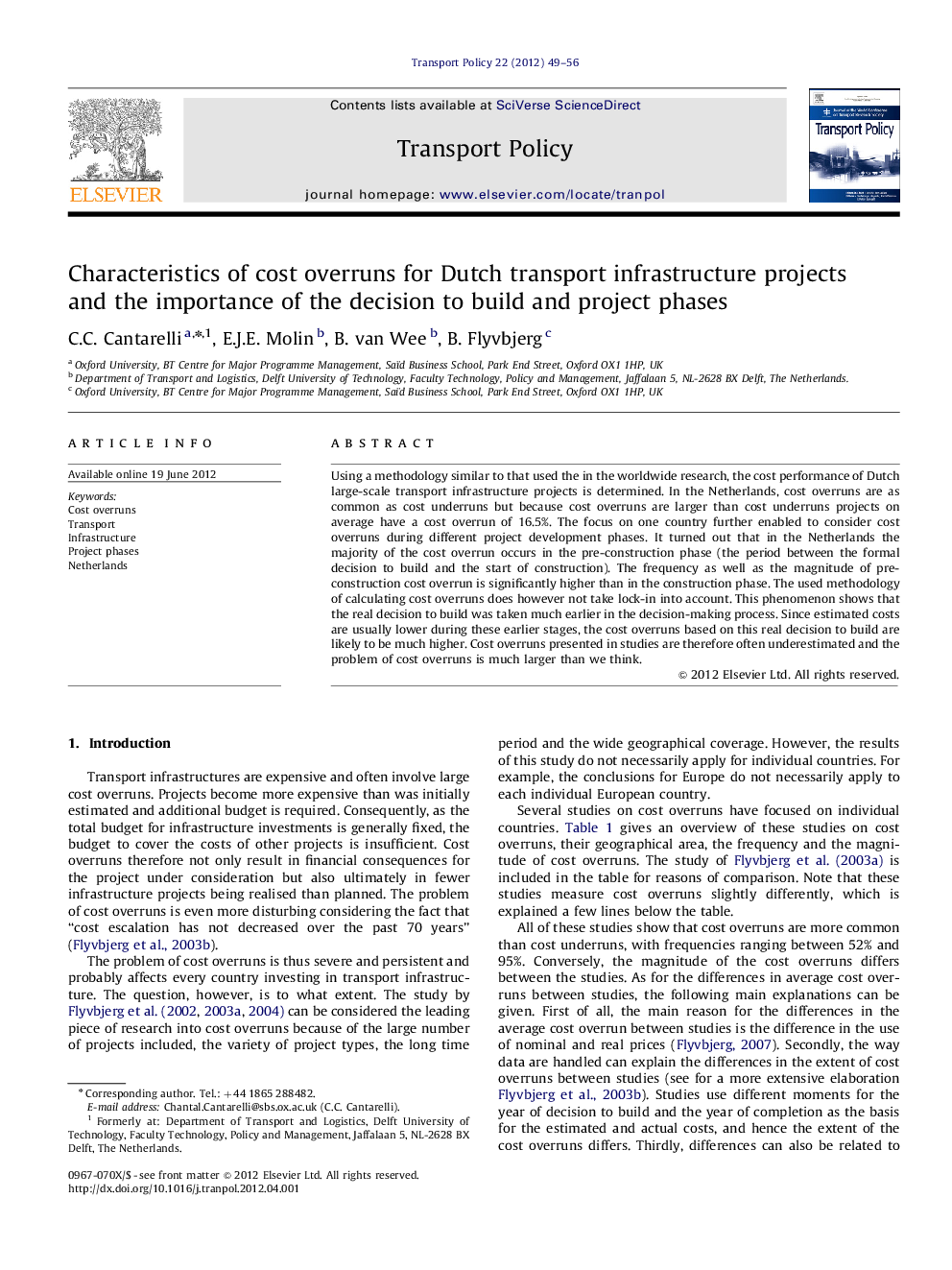 Characteristics of cost overruns for Dutch transport infrastructure projects and the importance of the decision to build and project phases