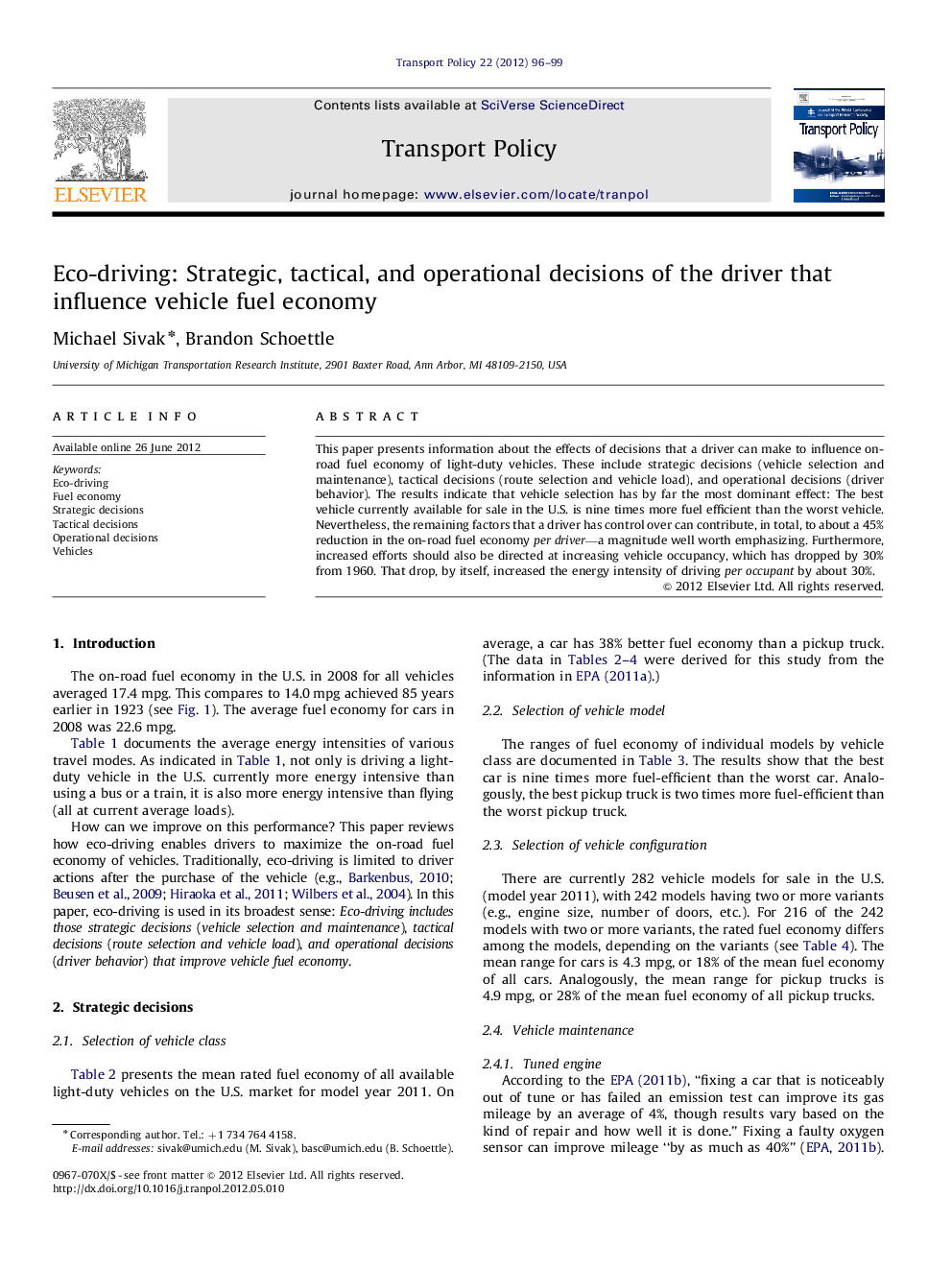 Eco-driving: Strategic, tactical, and operational decisions of the driver that influence vehicle fuel economy