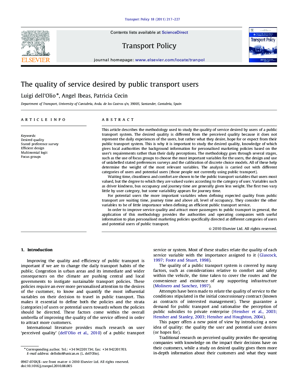 The quality of service desired by public transport users