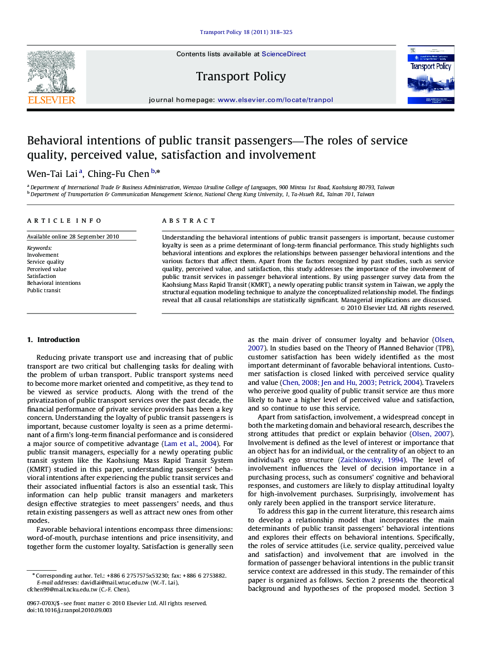 Behavioral intentions of public transit passengers—The roles of service quality, perceived value, satisfaction and involvement