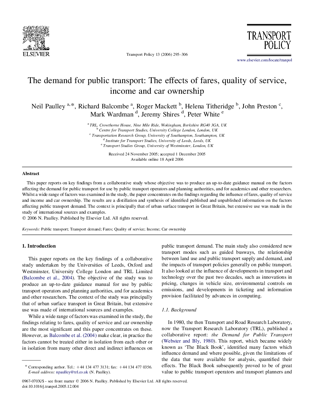 The demand for public transport: The effects of fares, quality of service, income and car ownership