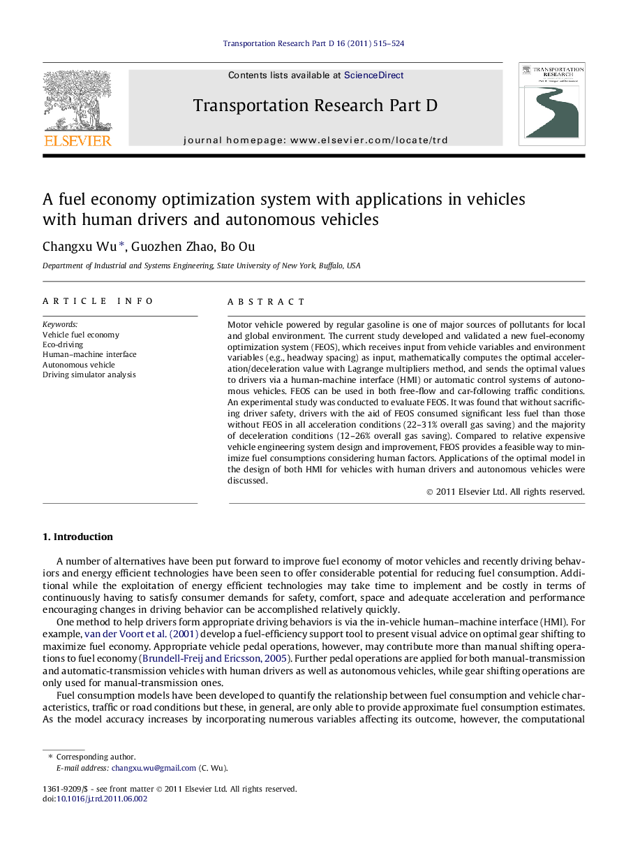 A fuel economy optimization system with applications in vehicles with human drivers and autonomous vehicles