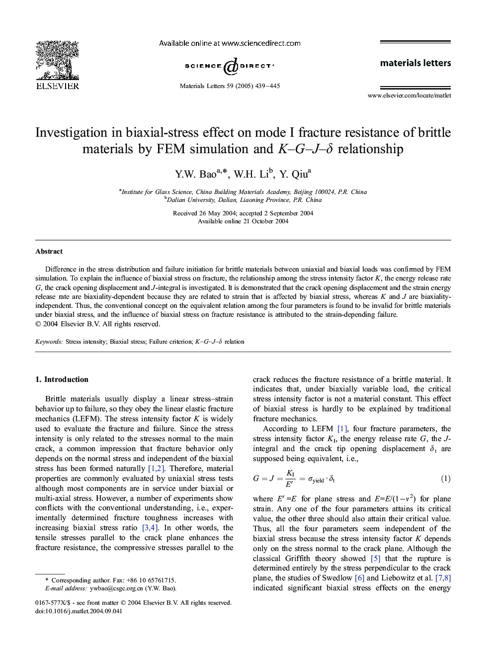Investigation in biaxial-stress effect on mode I fracture resistance of brittle materials by FEM simulation and K-G-J-Î´ relationship