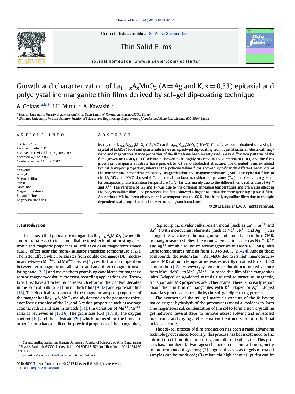 Growth and characterization of La1Â âÂ xAxMnO3 (AÂ =Â Ag and K, xÂ =Â 0.33) epitaxial and polycrystalline manganite thin films derived by sol-gel dip-coating technique