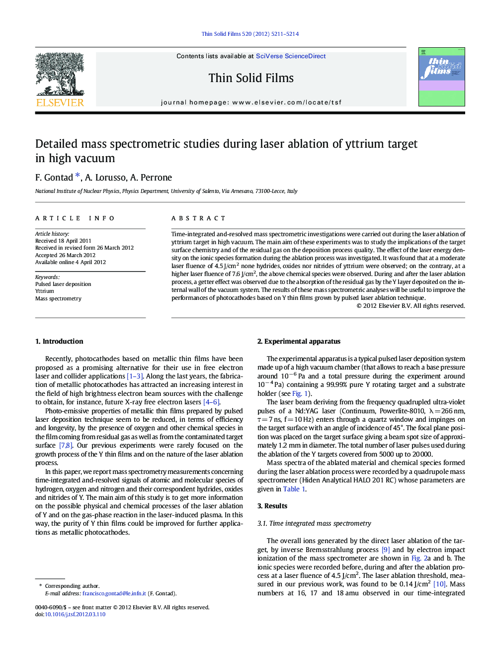 Detailed mass spectrometric studies during laser ablation of yttrium target in high vacuum