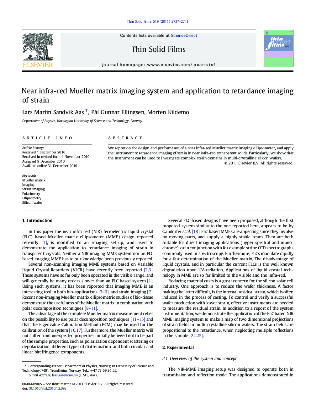 Near infra-red Mueller matrix imaging system and application to retardance imaging of strain