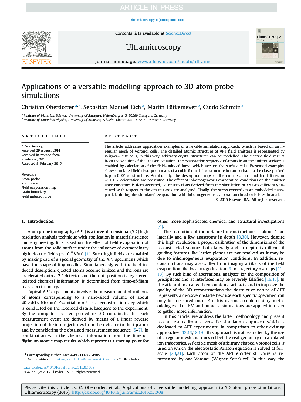 Applications of a versatile modelling approach to 3D atom probe simulations