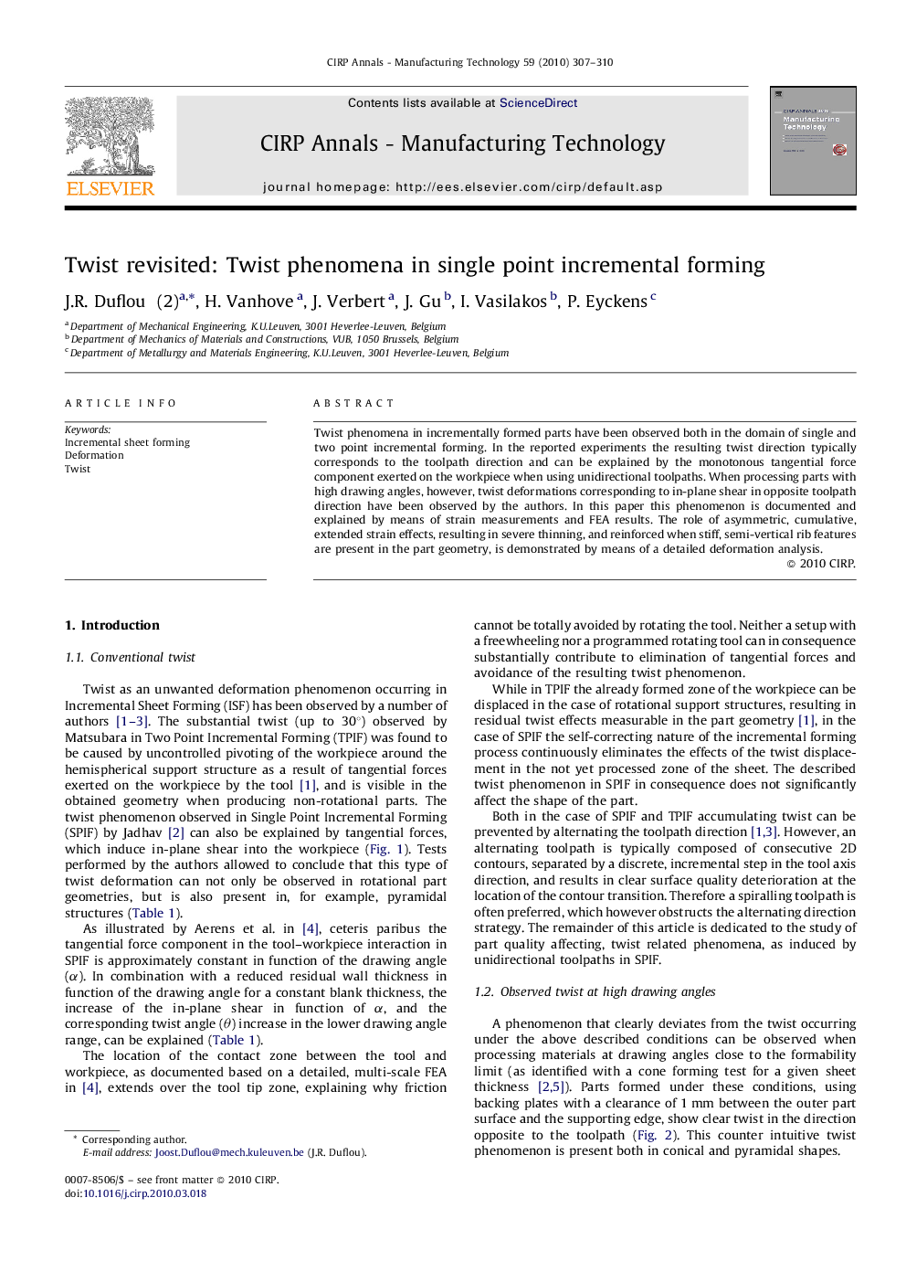 Twist revisited: Twist phenomena in single point incremental forming