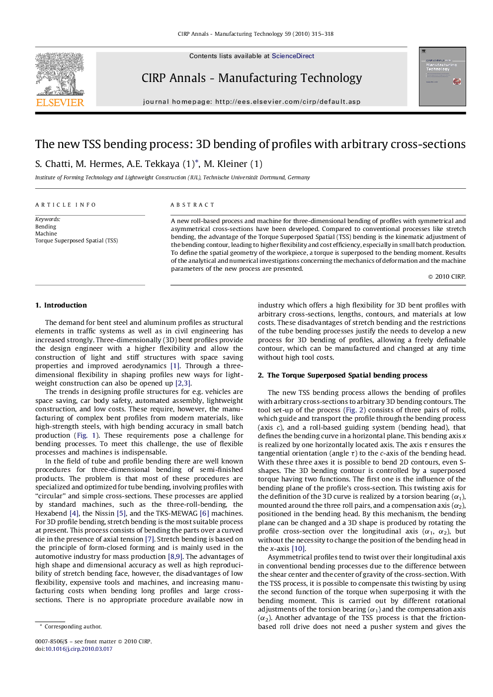 The new TSS bending process: 3D bending of profiles with arbitrary cross-sections