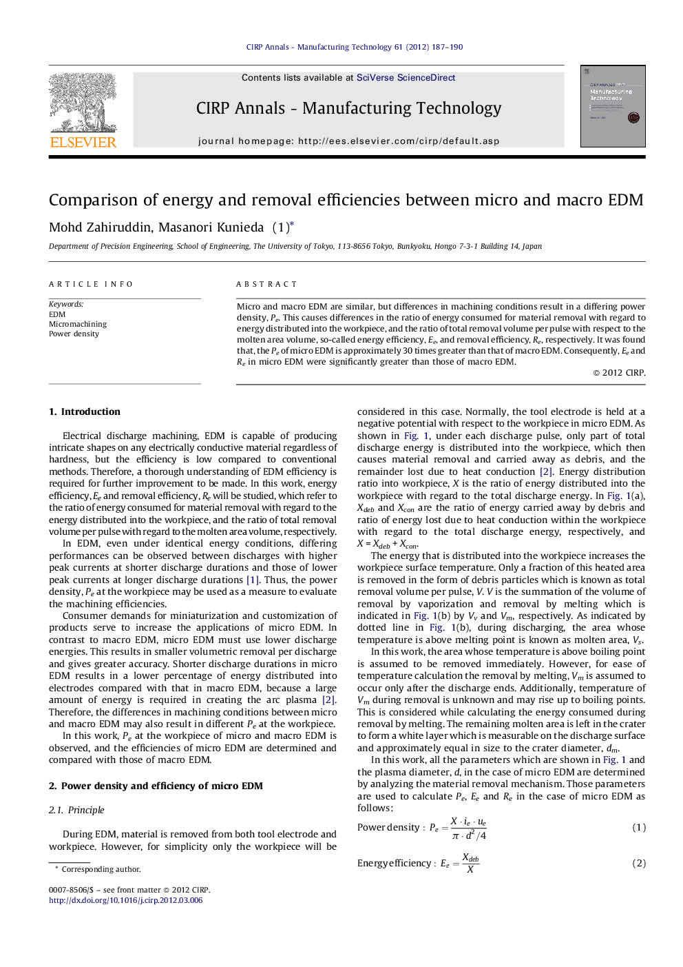 Comparison of energy and removal efficiencies between micro and macro EDM