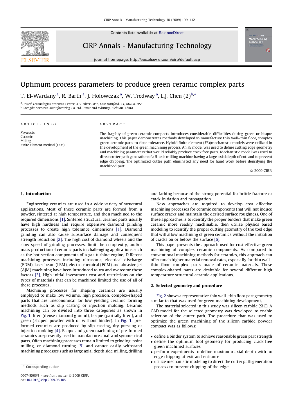 Optimum process parameters to produce green ceramic complex parts