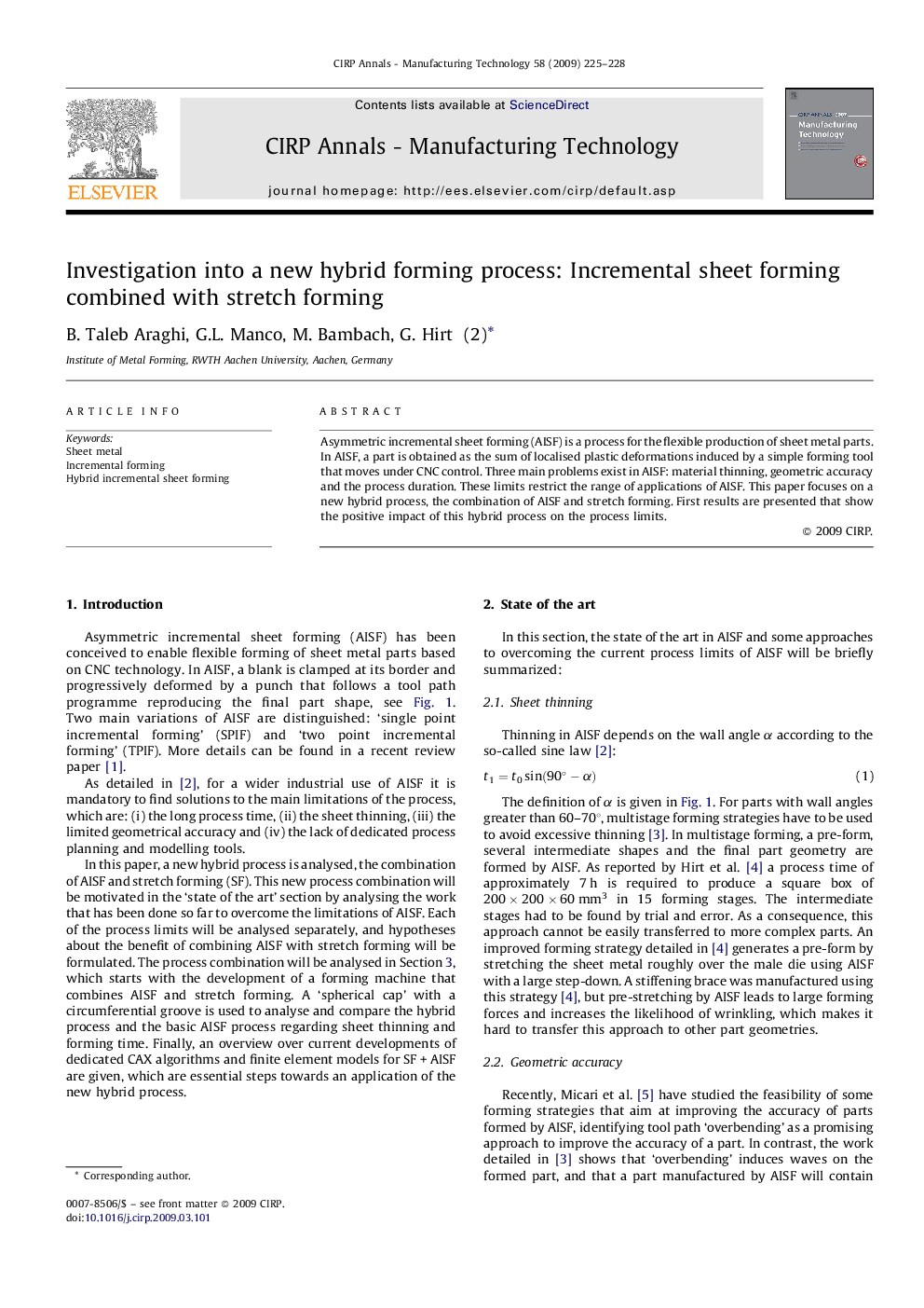 Investigation into a new hybrid forming process: Incremental sheet forming combined with stretch forming