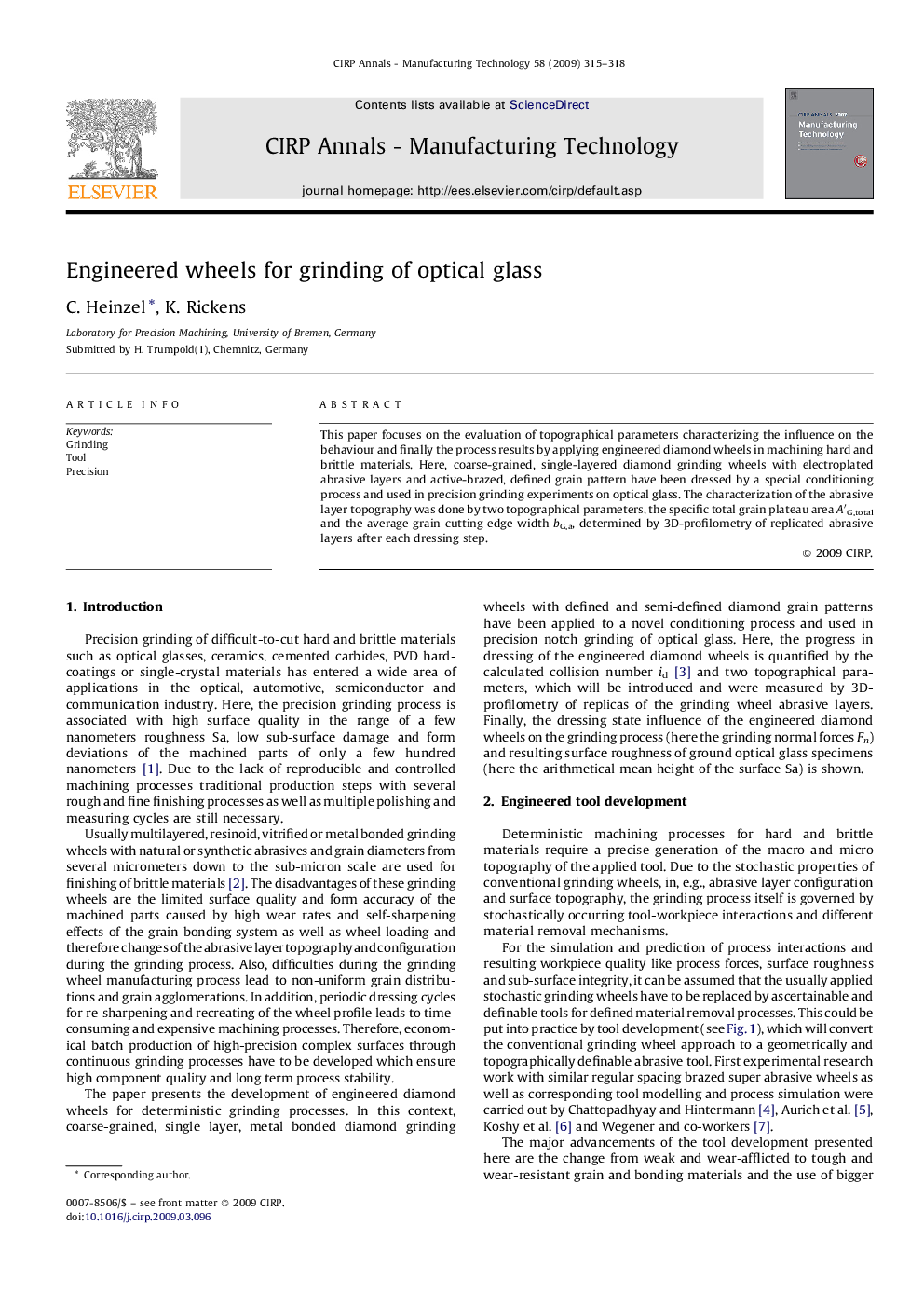 Engineered wheels for grinding of optical glass