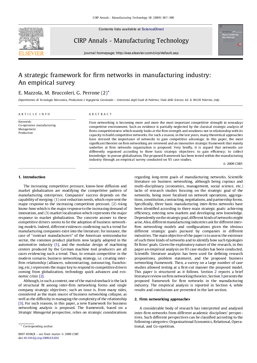 A strategic framework for firm networks in manufacturing industry: An empirical survey