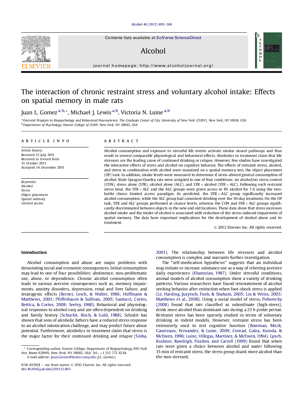 The interaction of chronic restraint stress and voluntary alcohol intake: Effects on spatial memory in male rats