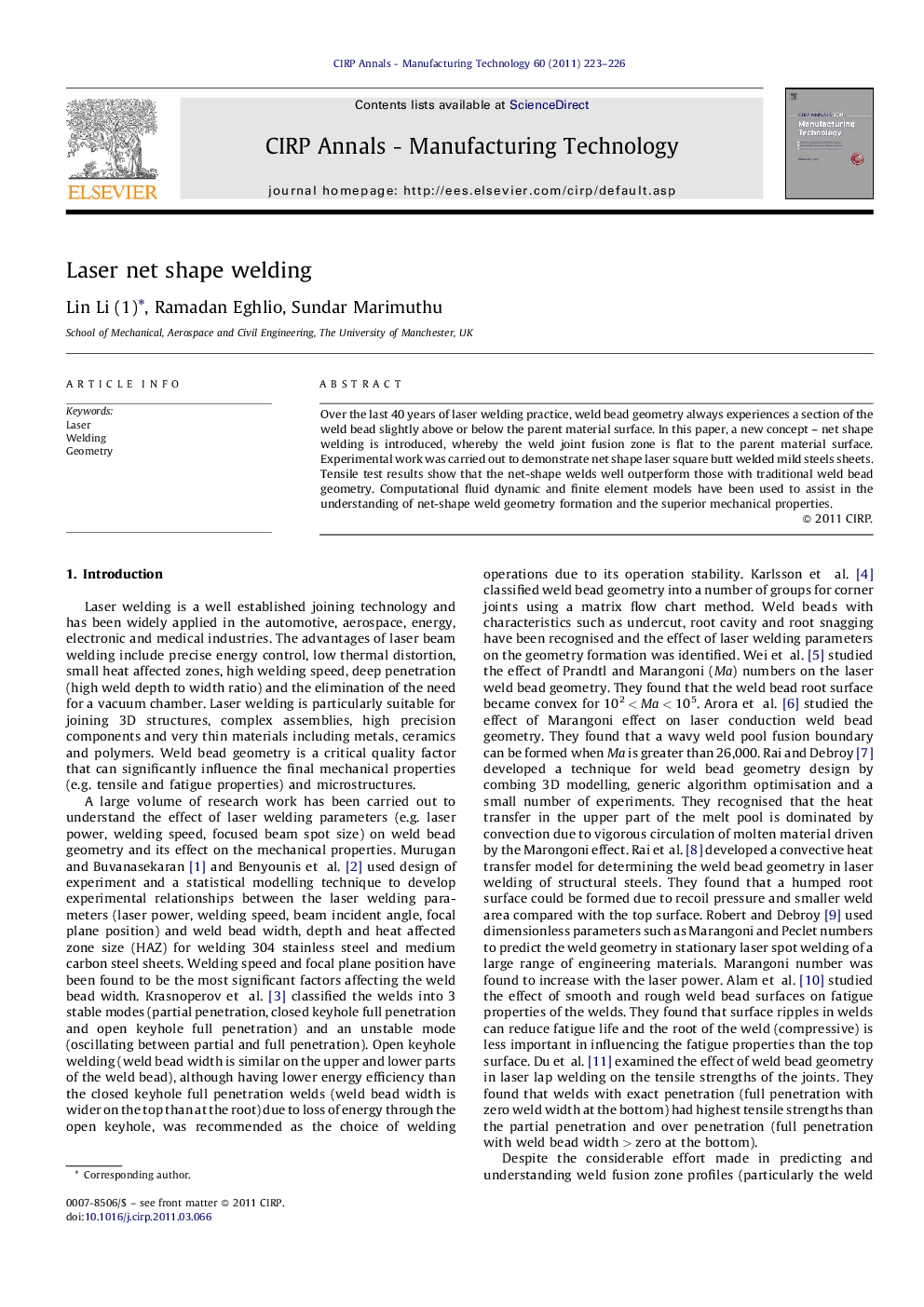 Laser net shape welding