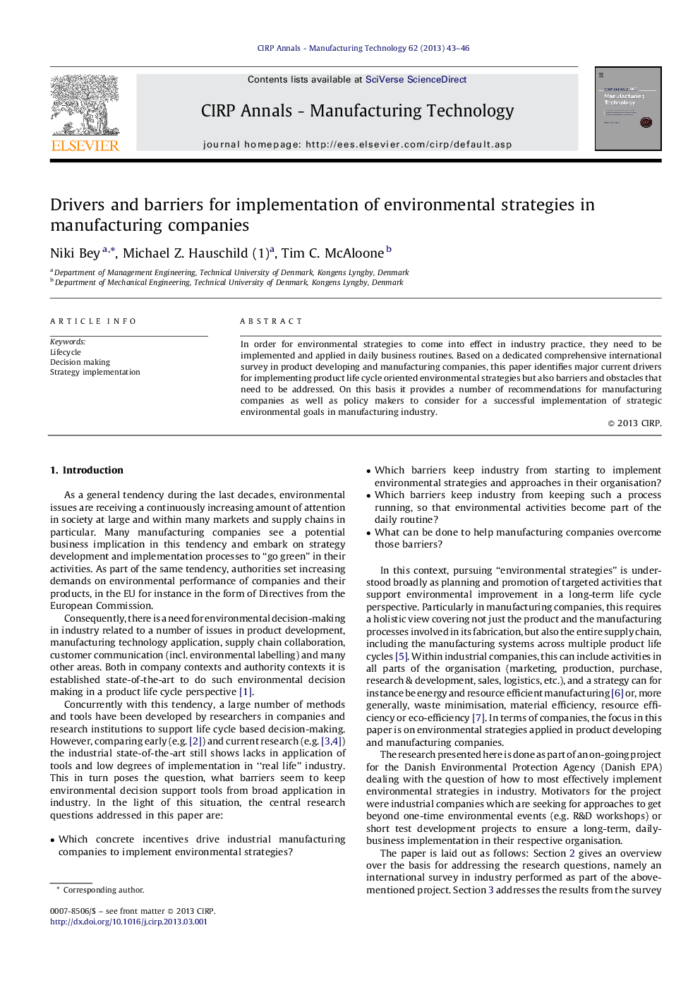 Drivers and barriers for implementation of environmental strategies in manufacturing companies