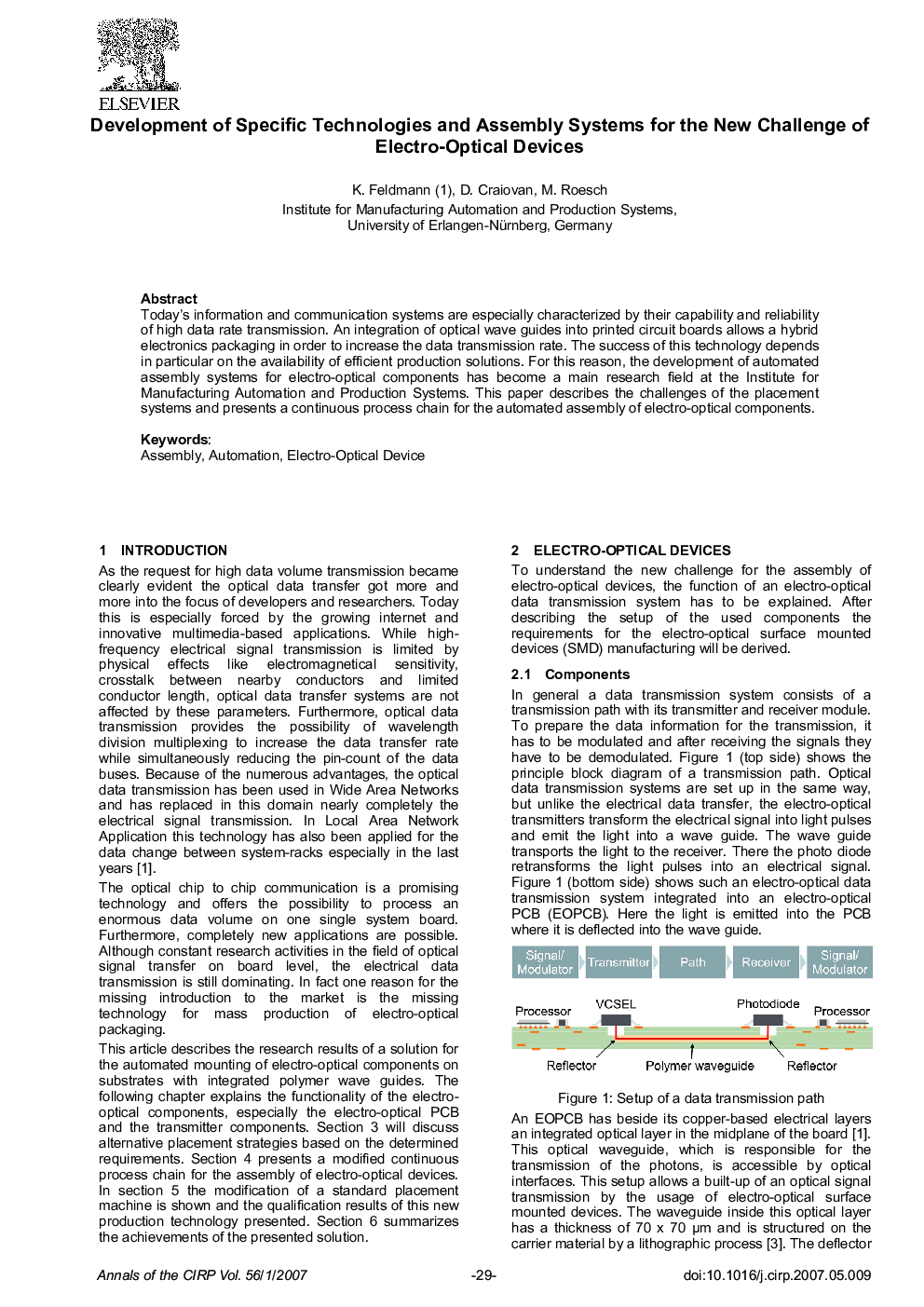 Development of Specific Technologies and Assembly Systems for the New Challenge of Electro-Optical Devices