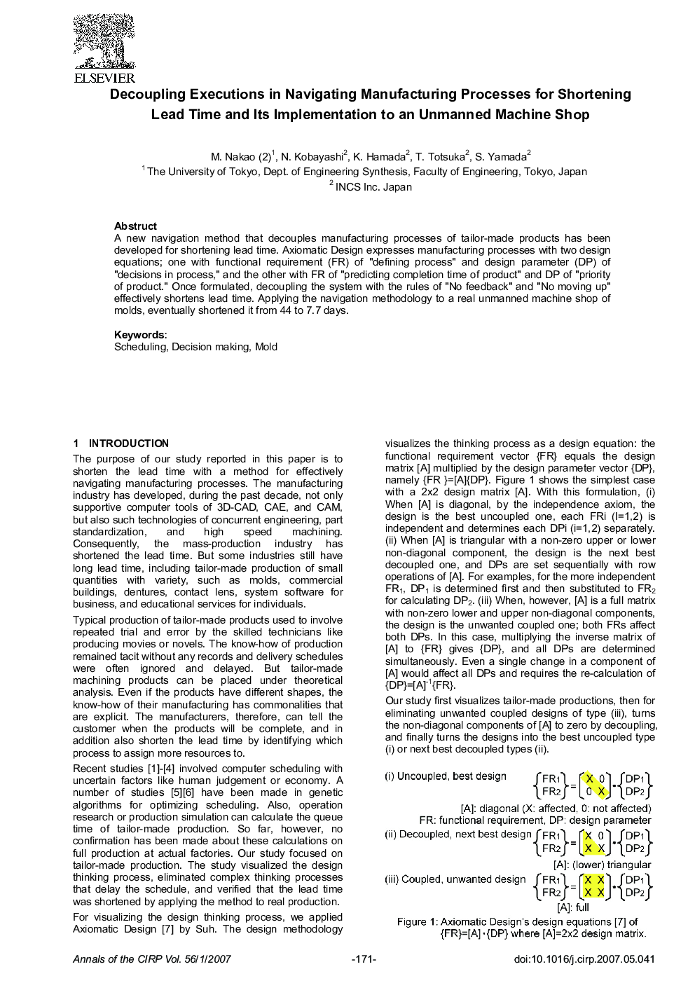 Decoupling Executions in Navigating Manufacturing Processes for Shortening Lead Time and Its Implementation to an Unmanned Machine Shop