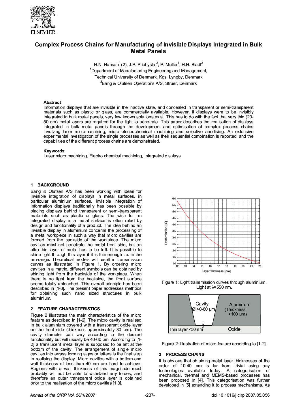 Complex Process Chains for Manufacturing of Invisible Displays Integrated in Bulk Metal Panels