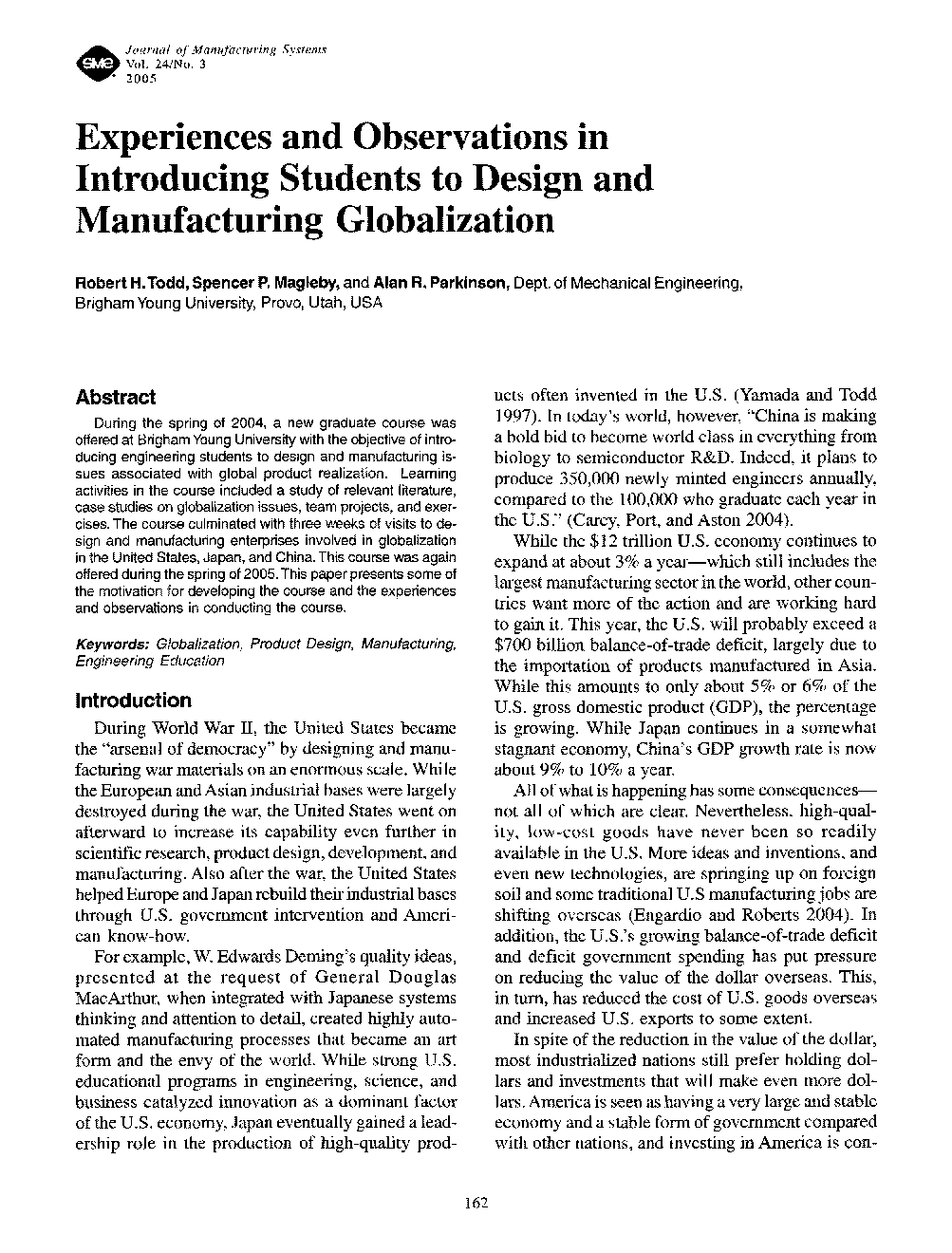 Experiences and observations in introducing students to design and manufacturing globalization