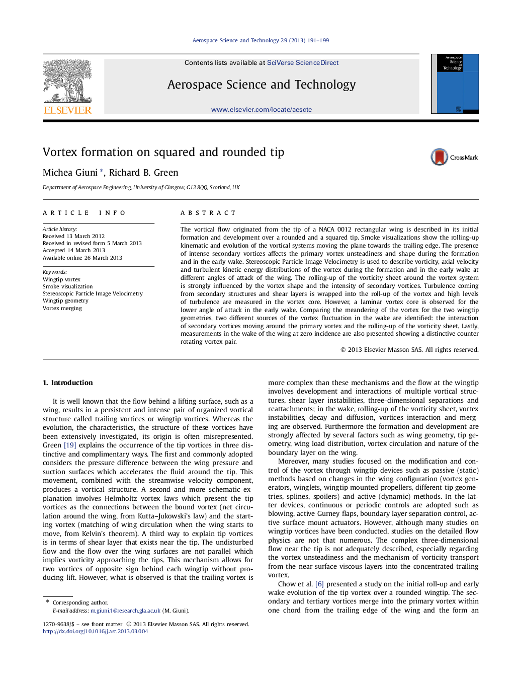 Vortex formation on squared and rounded tip