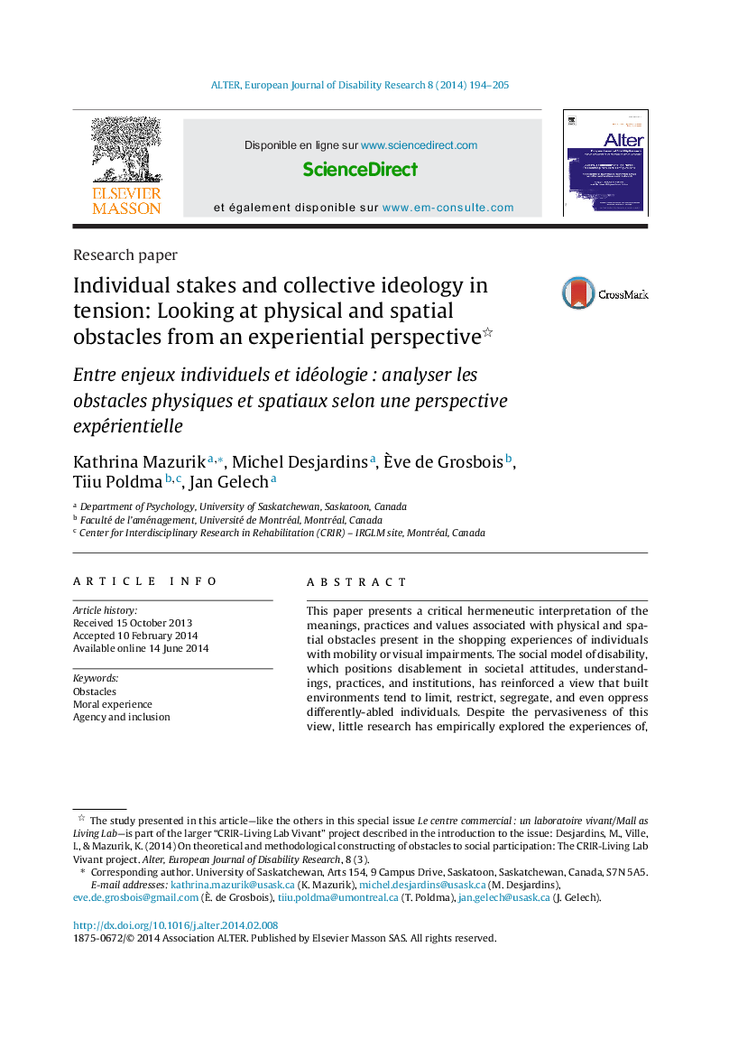 Individual stakes and collective ideology in tension: Looking at physical and spatial obstacles from an experiential perspective 