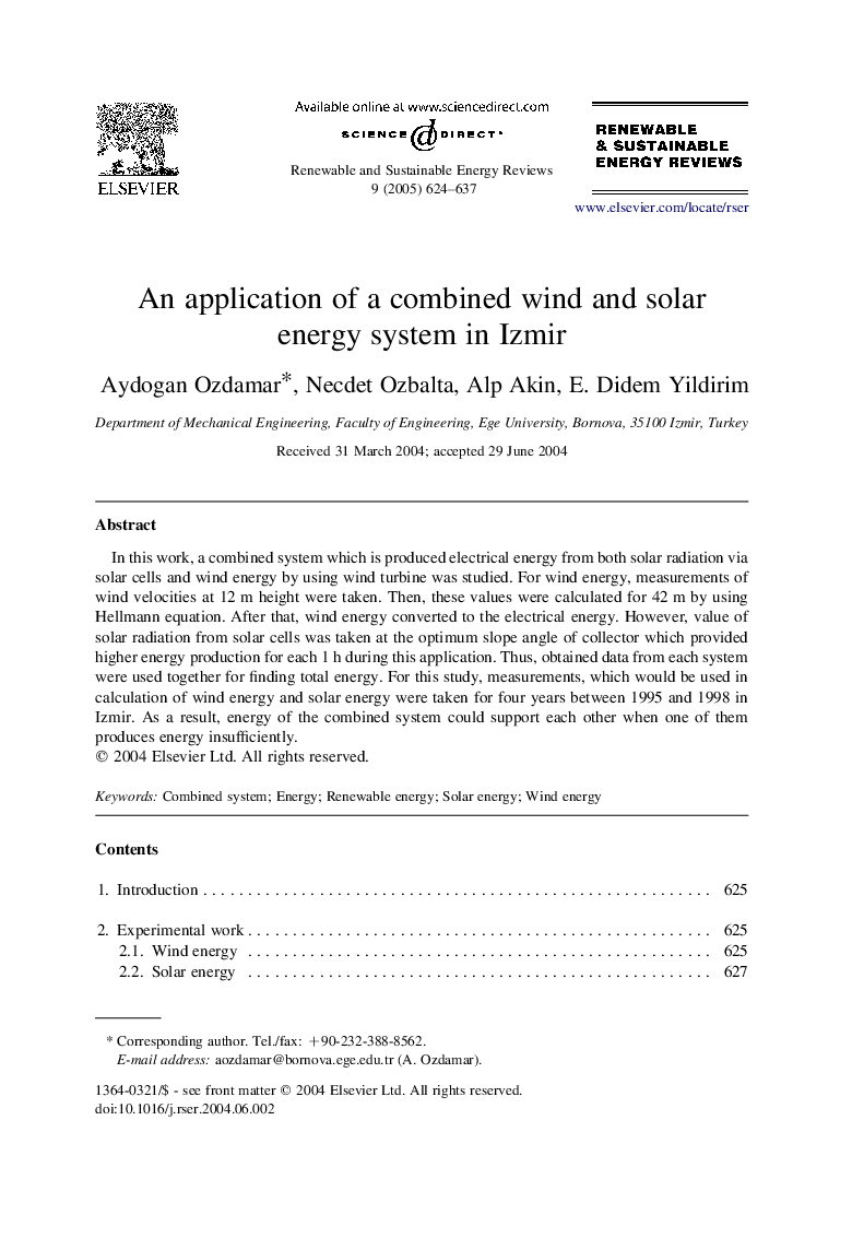 An application of a combined wind and solar energy system in Izmir