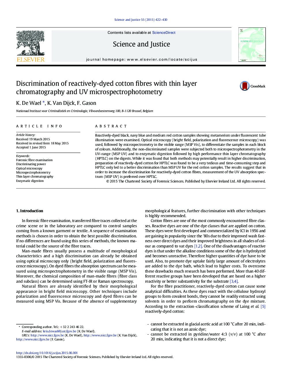 Discrimination of reactively-dyed cotton fibres with thin layer chromatography and UV microspectrophotometry