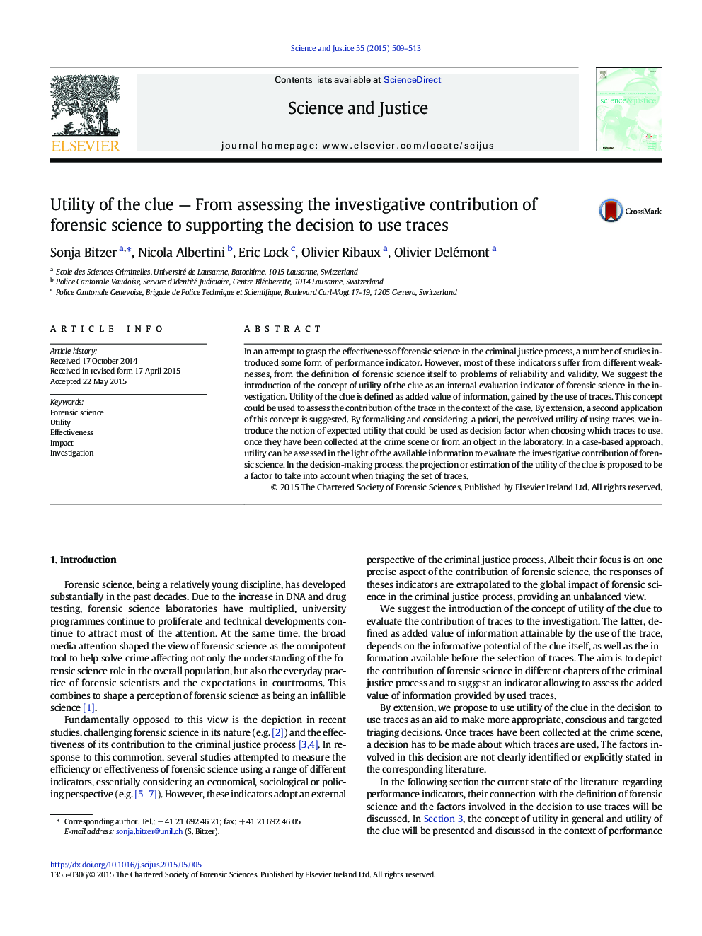 Utility of the clue — From assessing the investigative contribution of forensic science to supporting the decision to use traces