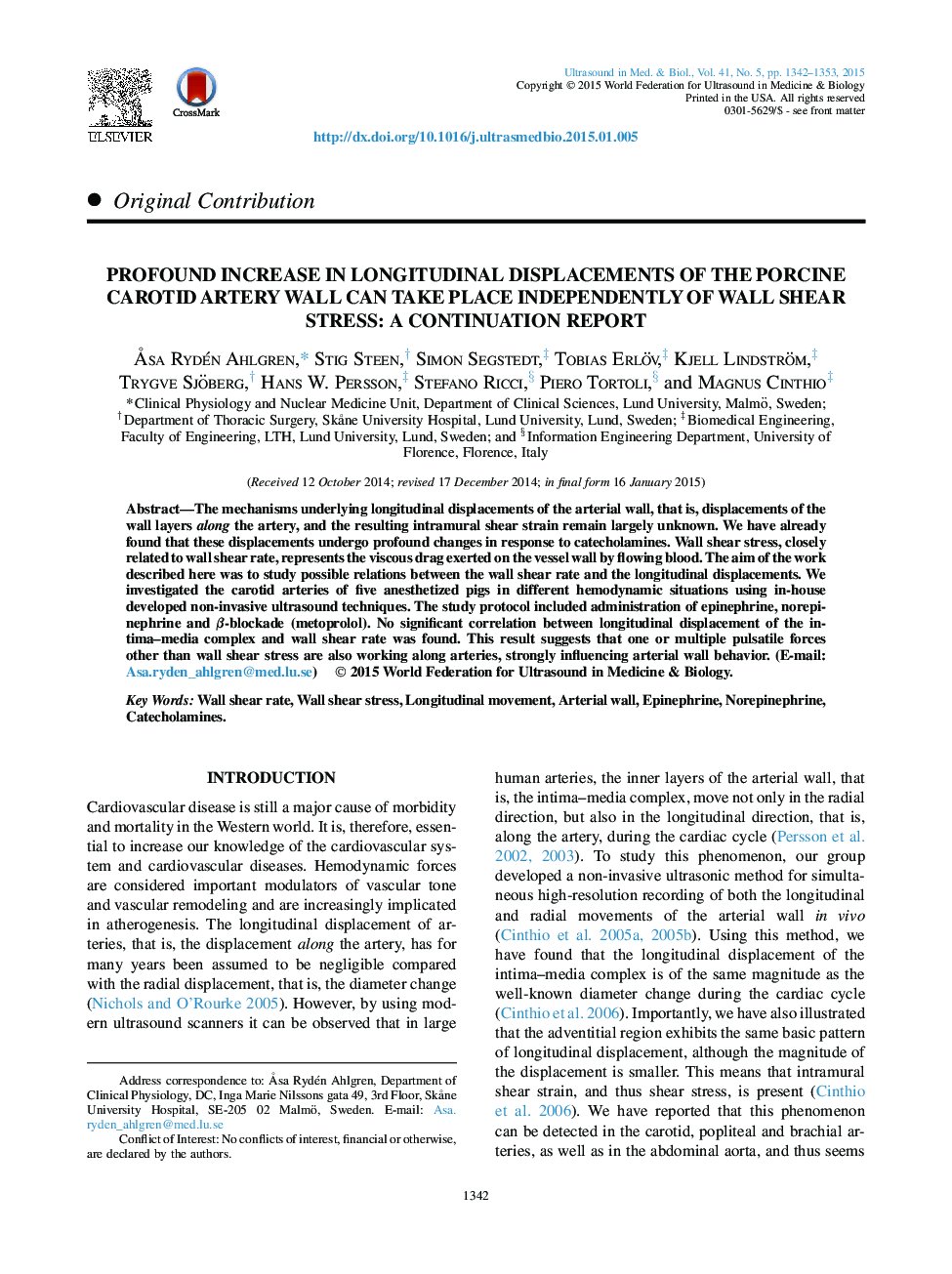 Profound Increase in Longitudinal Displacements of the Porcine Carotid Artery Wall Can Take Place Independently of Wall Shear Stress: A Continuation Report