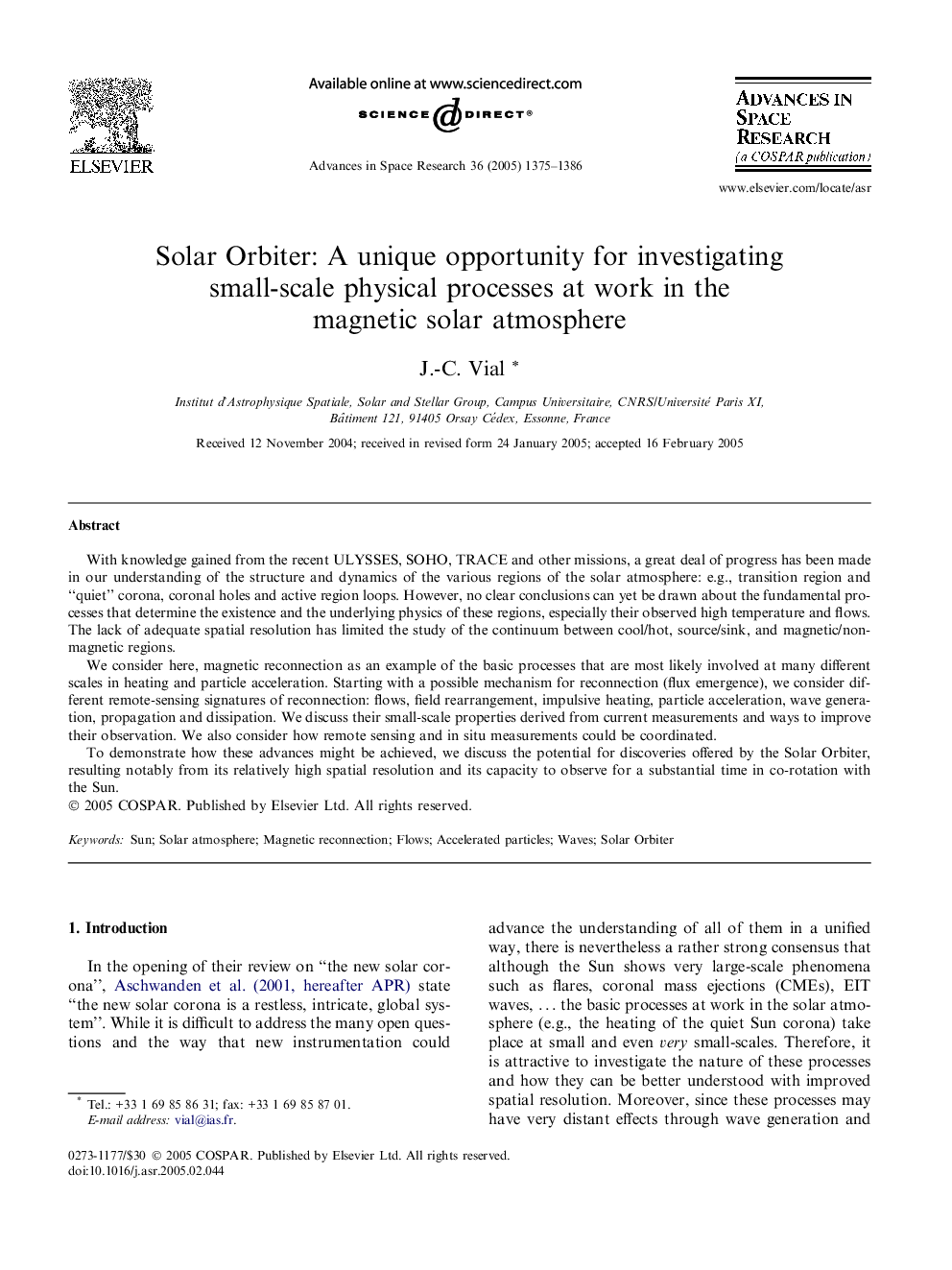 Solar Orbiter: A unique opportunity for investigating small-scale physical processes at work in the magnetic solar atmosphere