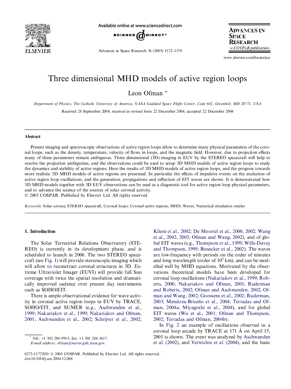 Three dimensional MHD models of active region loops