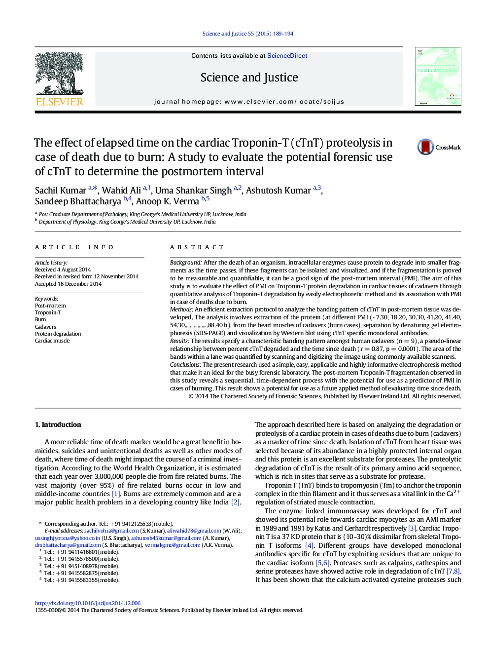 The effect of elapsed time on the cardiac Troponin-T (cTnT) proteolysis in case of death due to burn: A study to evaluate the potential forensic use of cTnT to determine the postmortem interval