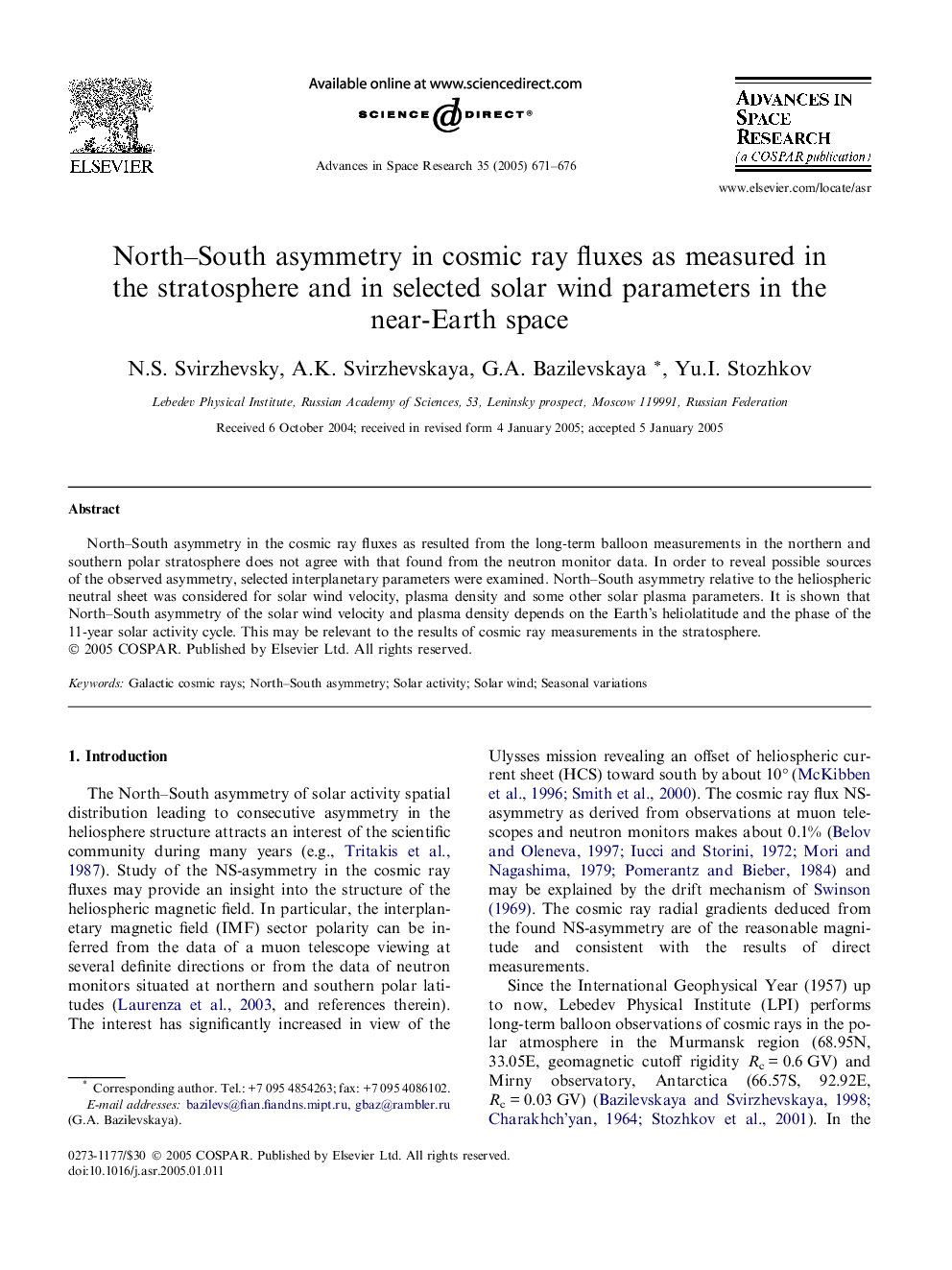 North-South asymmetry in cosmic ray fluxes as measured in the stratosphere and in selected solar wind parameters in the near-Earth space