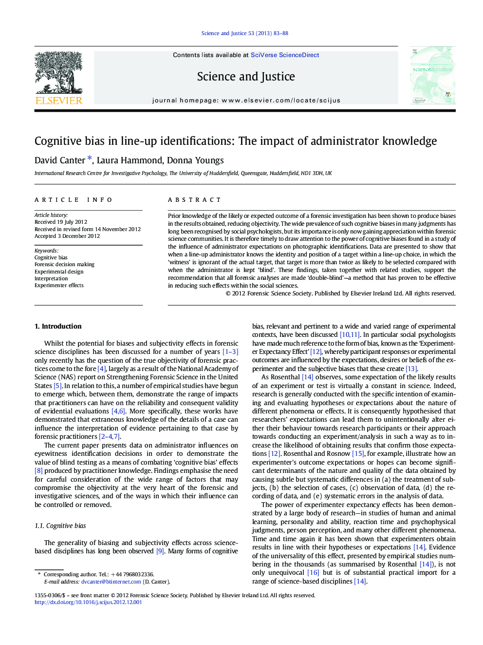 Cognitive bias in line-up identifications: The impact of administrator knowledge