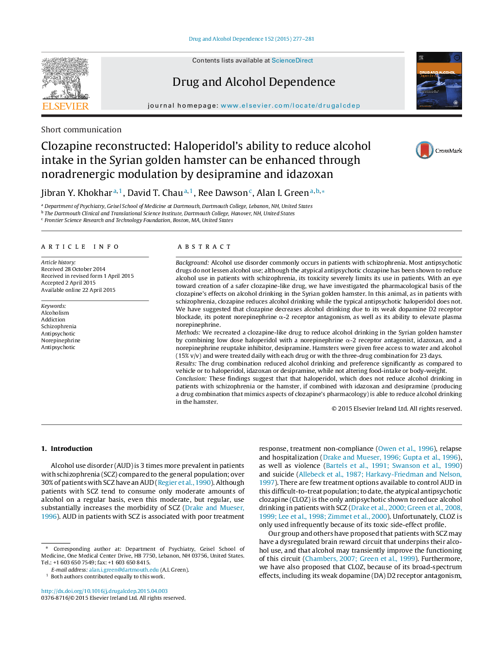 Clozapine reconstructed: Haloperidol's ability to reduce alcohol intake in the Syrian golden hamster can be enhanced through noradrenergic modulation by desipramine and idazoxan