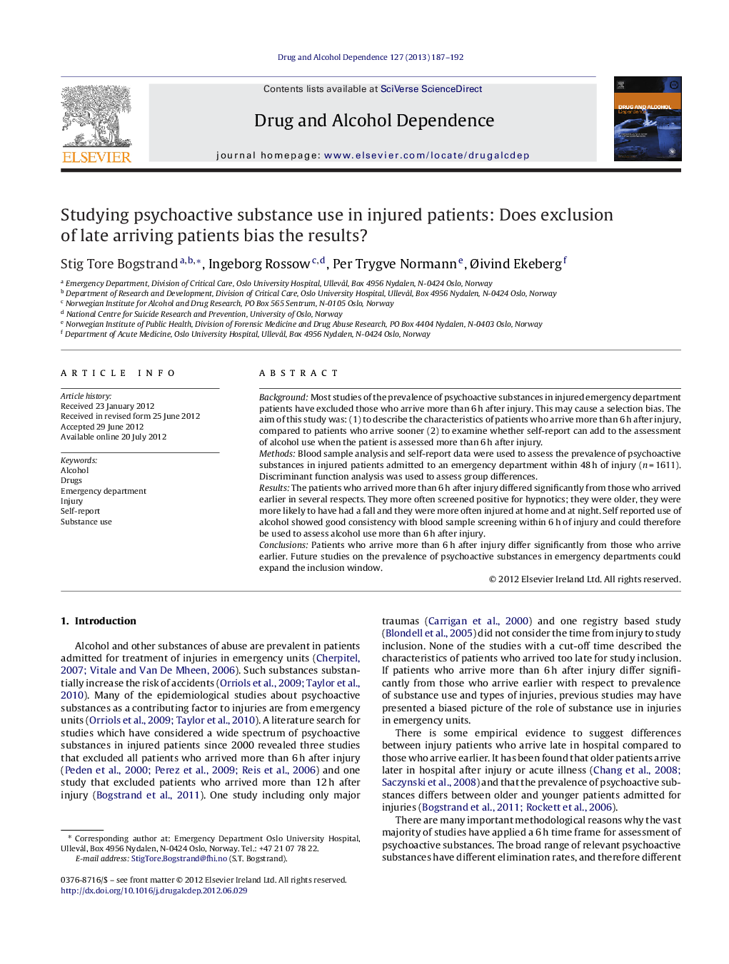 Studying psychoactive substance use in injured patients: Does exclusion of late arriving patients bias the results?