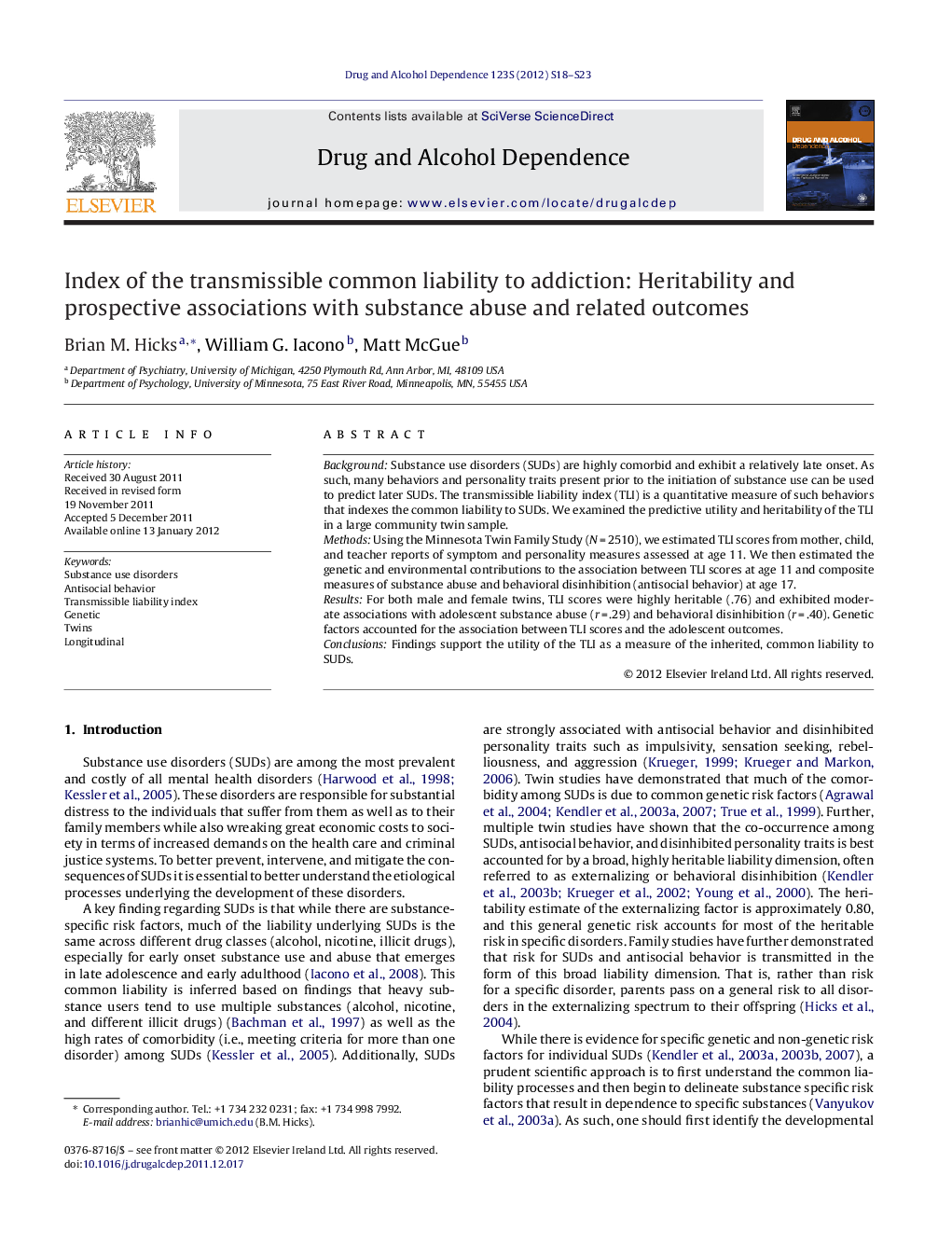 Index of the transmissible common liability to addiction: Heritability and prospective associations with substance abuse and related outcomes