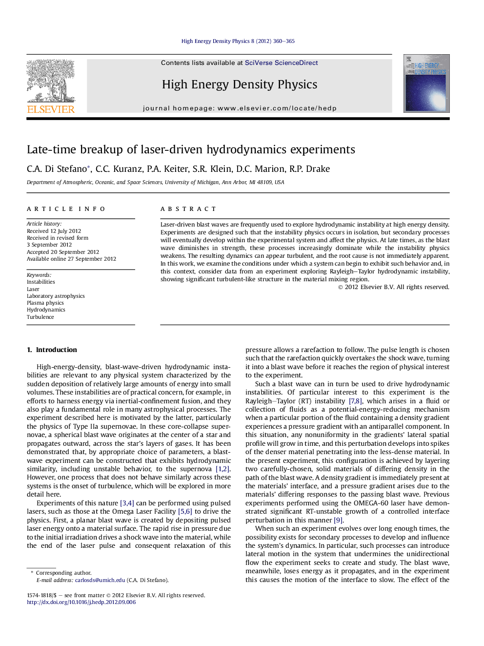 Late-time breakup of laser-driven hydrodynamics experiments