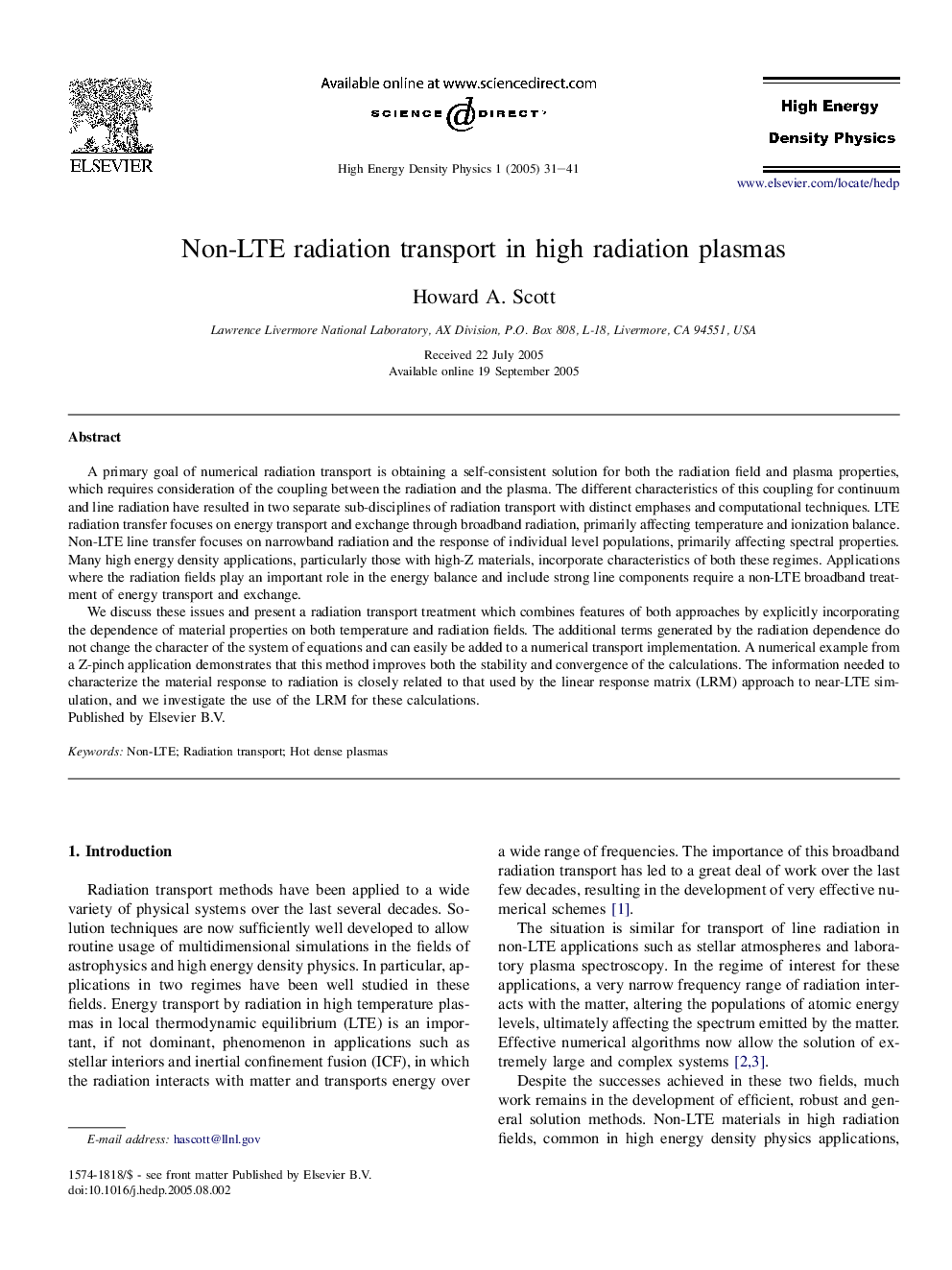 Non-LTE radiation transport in high radiation plasmas