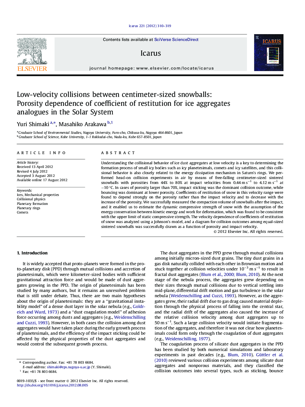 Low-velocity collisions between centimeter-sized snowballs: Porosity dependence of coefficient of restitution for ice aggregates analogues in the Solar System