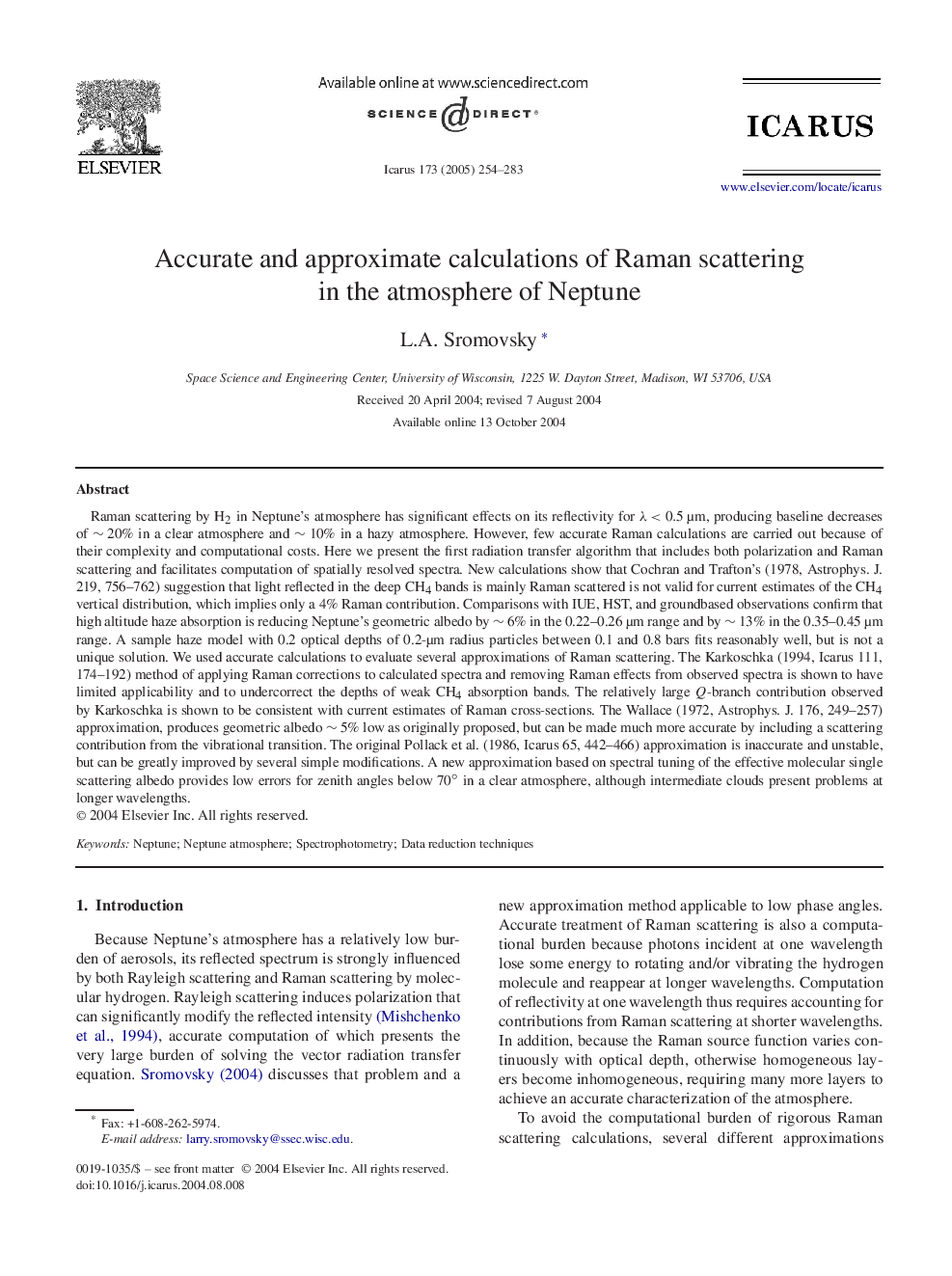 Accurate and approximate calculations of Raman scattering in the atmosphere of Neptune