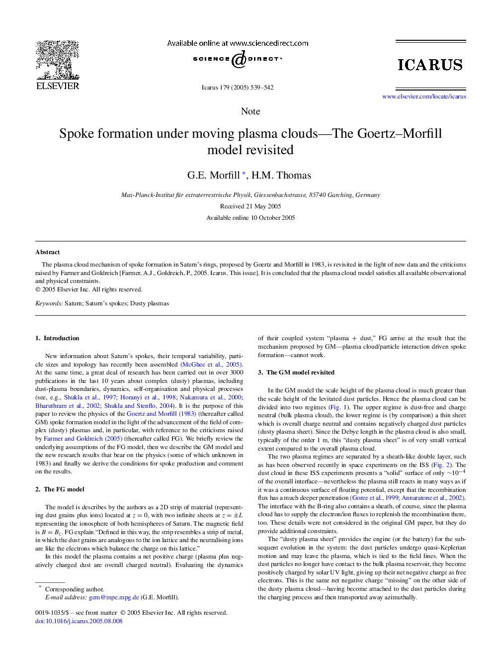 Spoke formation under moving plasma clouds-The Goertz-Morfill model revisited