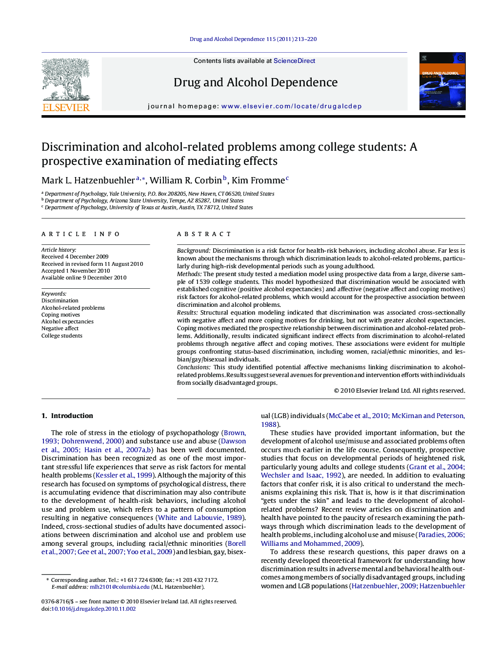 Discrimination and alcohol-related problems among college students: A prospective examination of mediating effects