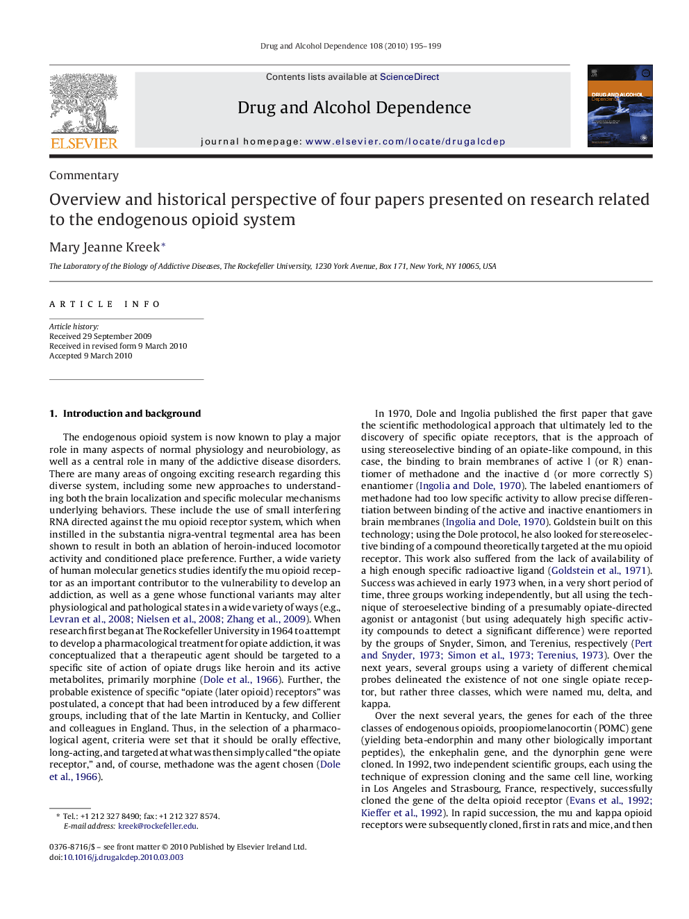 Overview and historical perspective of four papers presented on research related to the endogenous opioid system